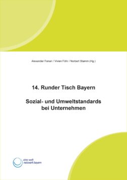 14. Runder Tisch Bayern: Sozial- und Umweltstandards bei Unternehmen