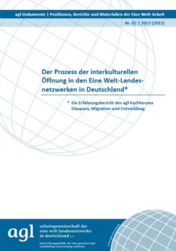 agl-Dokumente Nr. 02: Der Prozess der interkulturellen Öffnung in den Eine Welt-Landes­netzwerken in Deutschland